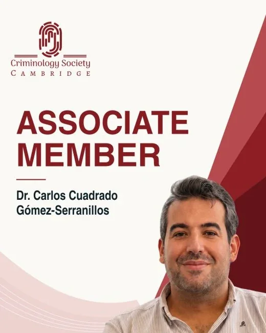 Dr. Carlos Cuadrado Gómez-Serranillos · Criminology Society · Cambridge · Associate Member